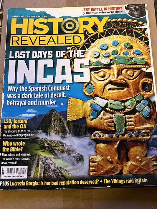 BBC HISTORY REVEALED MAGAZINE June 2019 Last Days Incas LSD And CIA Who Wrote Bi - SOScollectible